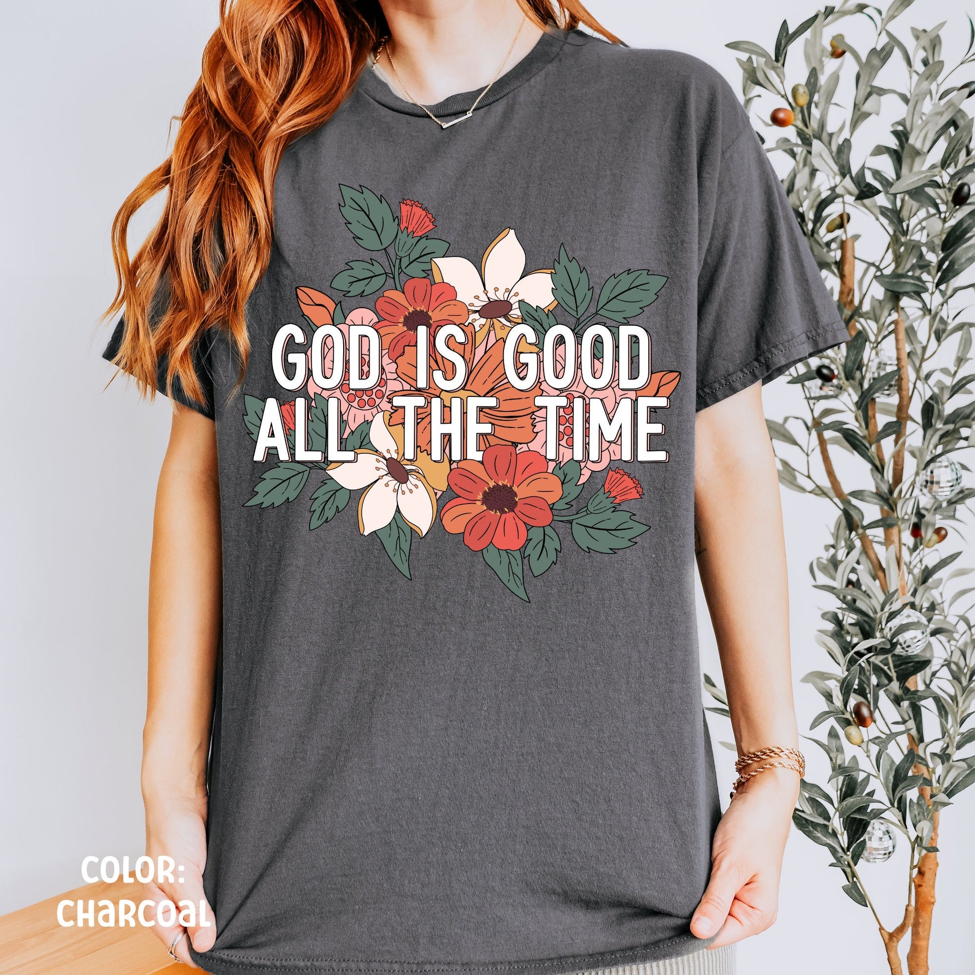 God is Good Shirt | Christian Shirt Floral Shirt Faith Based Shirt Jesus Shirt Bible Verse Shirt Christian Clothes Wild Flower God Shirt