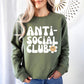 Anti Social Club Introvert Sweatshirt Neurodiversity Shirt Anxiety Shirt Homebody Shirt Smiley Face Shirt Mental Health Shirt Ironic Shirt