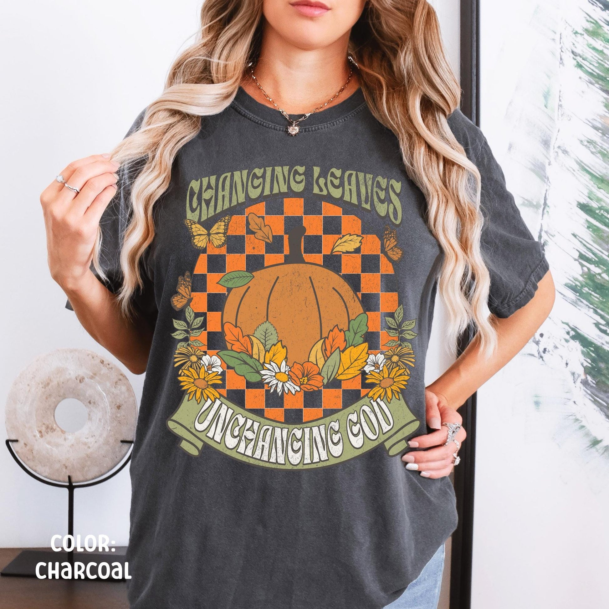 Changing Leaves Unchanging God Christian Shirt | Fall Graphic Shirts Christian Shirts God Shirt Faith Shirt Christian Graphic Tees